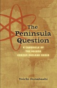 Cover-Bild zum Titel 'The Peninsula Question' von 'Funabashi Yoichi'