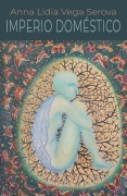 Cover-Bild zum Titel 'Imperio doméstico' von 'Anna Lidia Vega Serova'