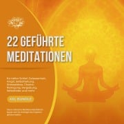 22 geführte Premium-Meditationen für tiefen Schlaf, Gelassenheit, Angst, Selbstheilung, Stressabbau, Chakra-Reinigung, Vergebung, Selbstliebe und mehr - Patrick Lynen