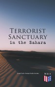 Terrorist Sanctuary in the Sahara - Joseph Guido, Strategic Studies Institute