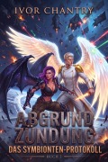 Cover-Bild zum Titel 'Abgrundzündung Buch 2: Epische Drachenreiter Romantasy Coming-of-Age Geschichte' von 'Ivor Chantry'