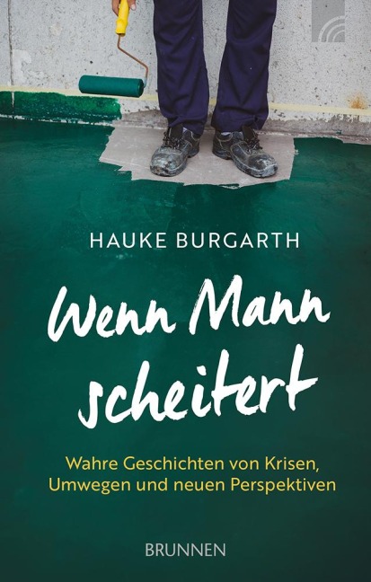 Wenn Mann scheitert - Hauke Burgarth