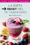 Dieta Reset del Metabolismo, La - Alan Christianson
