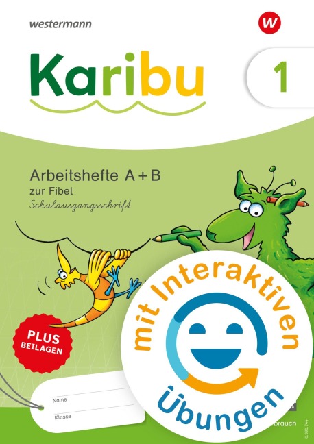 Karibu. Paket Arbeitshefte 1 (Teil A und B) Schulausgangsschrift zur Fibel Verbrauch plus Beilagen und mit interaktiven Übungen - 