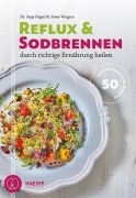 Cover-Bild zum Titel 'Reflux und Sodbrennen durch richtige Ernährung heilen' von 'Sepp Fegerl, Josué Vergara'