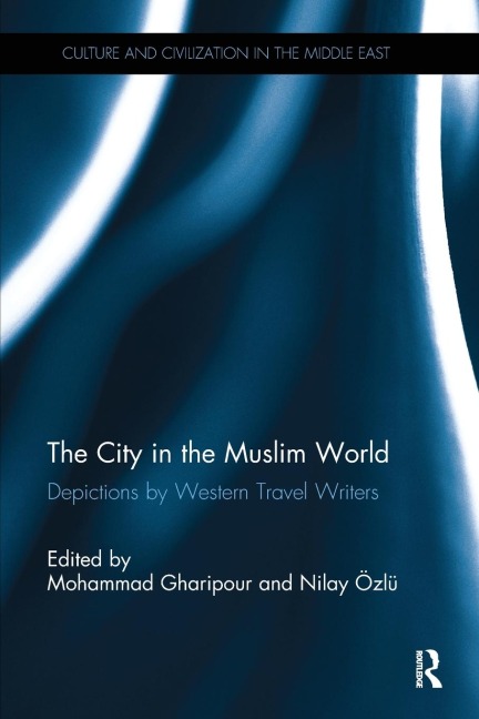 The City in the Muslim World - 