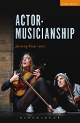 Cover-Bild zum Titel 'Actor-Musicianship' von 'Jeremy Harrison'