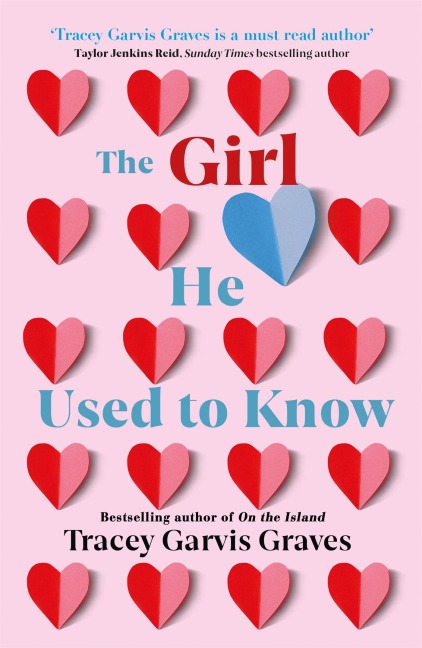 The Girl He Used to Know - Tracey Garvis Graves