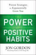 Cover-Bild zum Titel 'The Power of Positive Habits' von 'Jon Gordon'