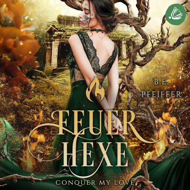 Feuerhexe - Conquer my Love - B. E. Pfeiffer