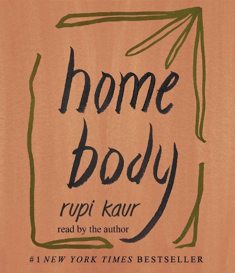 Home Body - Rupi Kaur