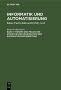 Cover-Bild zum Titel 'Theorie und Praxis der Struktur und Organisation der Informationsverarbeitung' von 'Reiner Tschirschwitz'