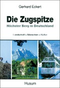 Cover-Bild zum Titel 'Die Zugspitze' von 'Gerhard Eckert'
