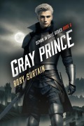 Gray Prince (Demon in Exile, #6) - Rory Surtain