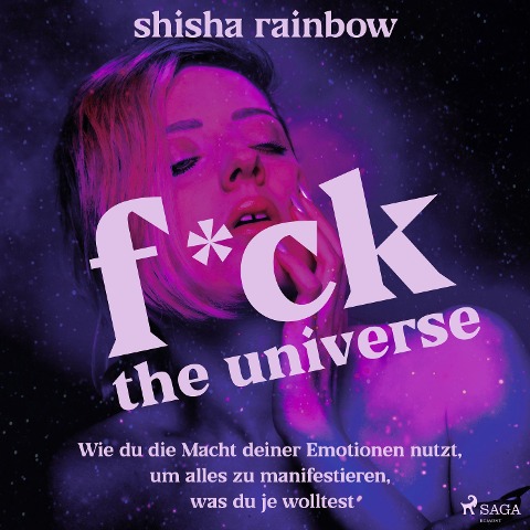 F*ck the Universe - Shisha Rainbow