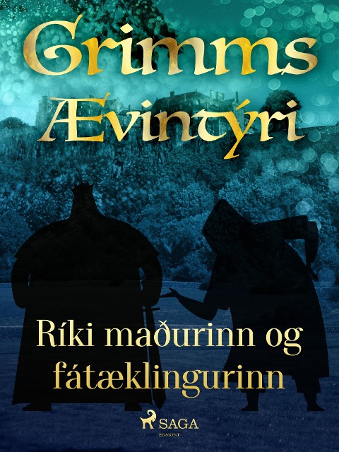 Ríki maðurinn og fátæklingurinn - Grimmsbræður