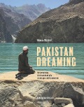 Cover-Bild zum Titel 'Pakistan dreaming. Un'avventura da Islamabad alle montagne del Karakorum' von 'Marco Rizzini'