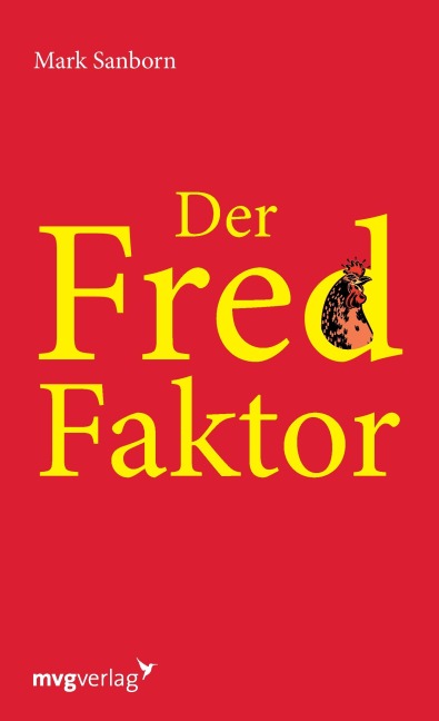 Der Fred-Faktor - Mark Sanborn