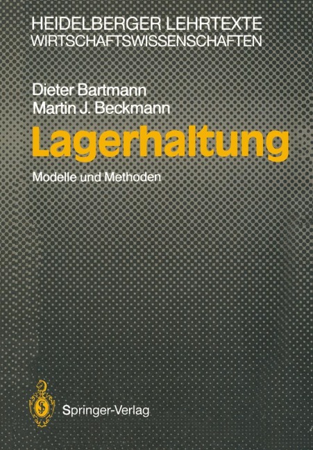 Lagerhaltung - Martin J. Beckmann, Dieter Bartmann