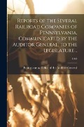 Cover-Bild zum Titel 'Reports of the Several Railroad Companies of Pennsylvania, Communicated by the Auditor General, to the Legislature ..; 1863' von ''