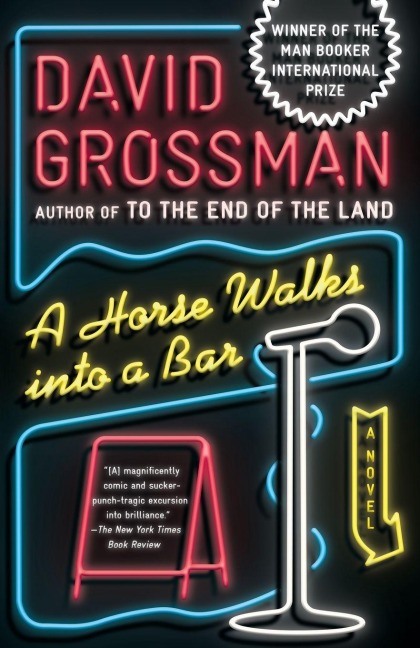 A Horse Walks Into a Bar - David Grossman