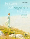 Frauen auf eigenen Füßen - Karin Sagner