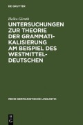 Cover-Bild zum Titel 'Untersuchungen zur Theorie der Grammatikalisierung am Beispiel des Westmitteldeutschen' von 'Heiko Girnth'