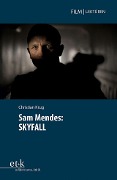 Sam Mendes: SKYFALL - Christian Krug