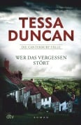 Cover-Bild zum Titel 'Wer das Vergessen stört' von 'Tessa Duncan'