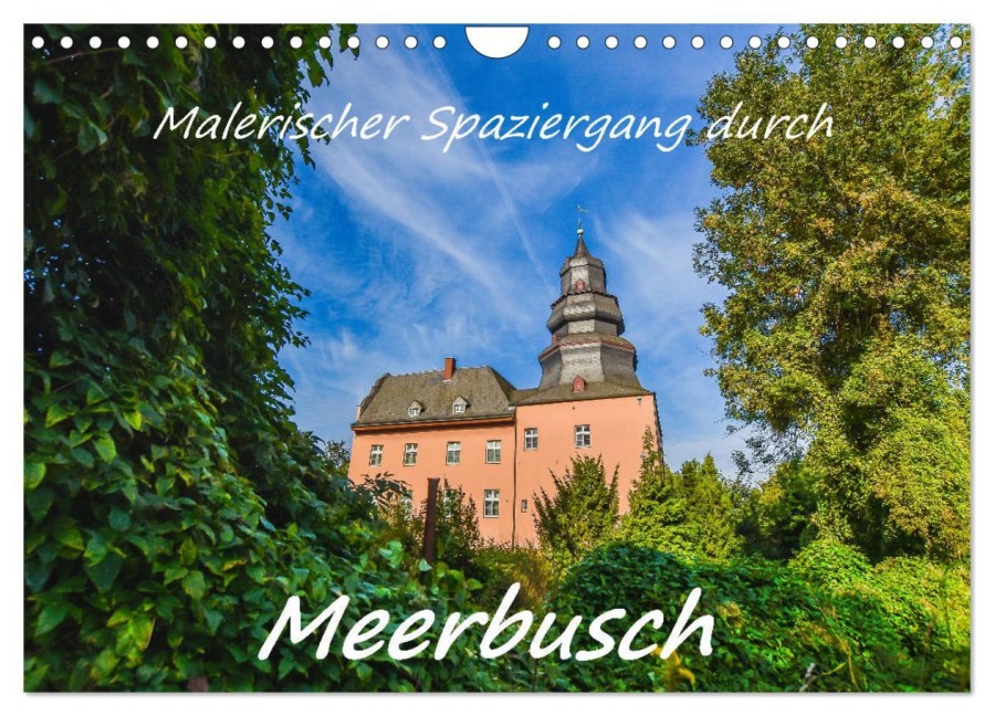 Malerischer Spaziergang durch Meerbusch (Wandkalender 2025 DIN A4 quer), CALVENDO Monatskalender - Bettina Hackstein