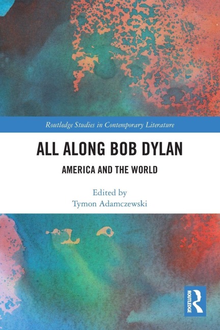 All Along Bob Dylan - 