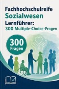 Cover-Bild zum Titel 'Fachhochschulreife Sozialwesen Lernführer' von 'PrüfungsHilfe Deutschland'