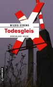 Cover-Bild zum Titel 'Todesgleis' von 'Wildis Streng'