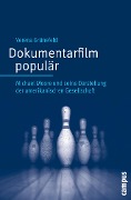 Cover-Bild zum Titel 'Dokumentarfilm populär' von 'Verena Grünefeld'