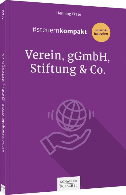 #steuernkompakt Verein, gGmbH, Stiftung & Co. - Henning Frase