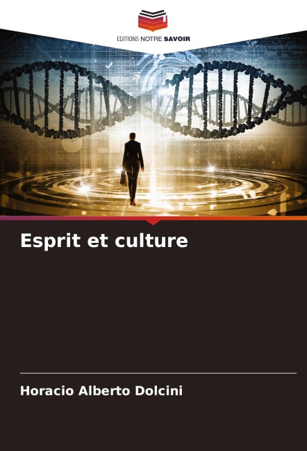 Esprit et culture - Horacio Alberto Dolcini