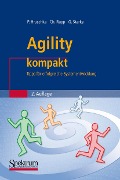 Cover-Bild zum Titel 'Agility kompakt' von 'Peter Hruschka, Chris Rupp, Gernot Starke'