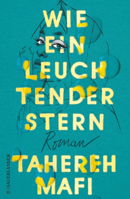 Wie ein leuchtender Stern - Tahereh Mafi