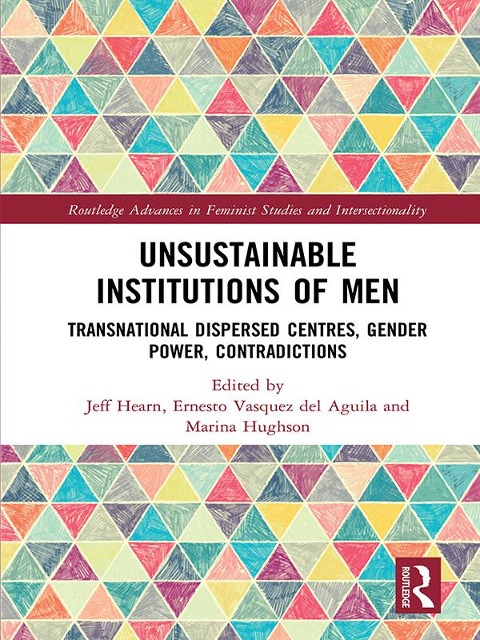 Unsustainable Institutions of Men - 