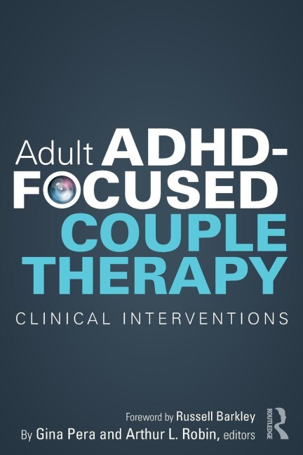 Adult ADHD-Focused Couple Therapy - 