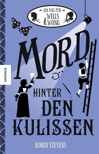 Mord hinter den Kulissen - Robin Stevens