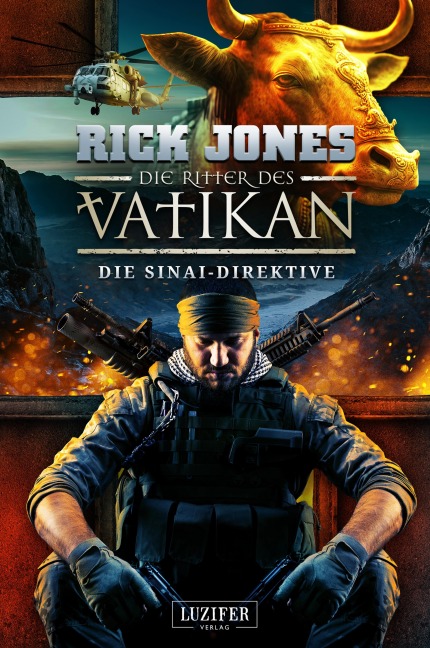 DIE SINAI-DIREKTIVE (Die Ritter des Vatikan 17) - Rick Jones