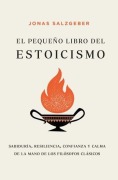 Cover-Bild zum Titel 'El Pequeno Libro del Estoicismo' von 'Jonas Salzgeber'