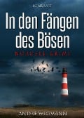 In den Fängen des Bösen. Nordsee - Krimi - Andre Wegmann