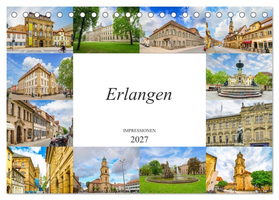 Erlangen Impressionen (Tischkalender 2027 DIN A5 quer), CALVENDO Monatskalender - Dirk Meutzner