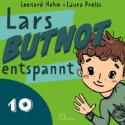 Cover-Bild zum Titel 'Lars BUTNOT entspannt' von 'Leonard Hohm, Laura Preiss'