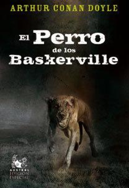 El perro de los Baskerville - Arthur Conan Doyle