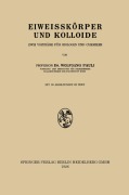 Cover-Bild zum Titel 'Eiweisskörper und Kolloide' von 'Wolfgang Pauli'