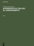 Augsburger Eliten des 16. Jahrhunderts - 