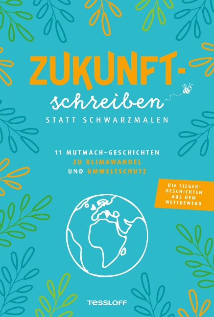 Zukunftschreiben statt Schwarzmalen - 